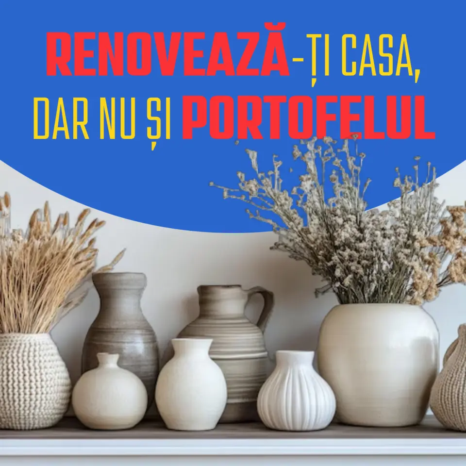 Renovează-ți casa dar nu și portofelul