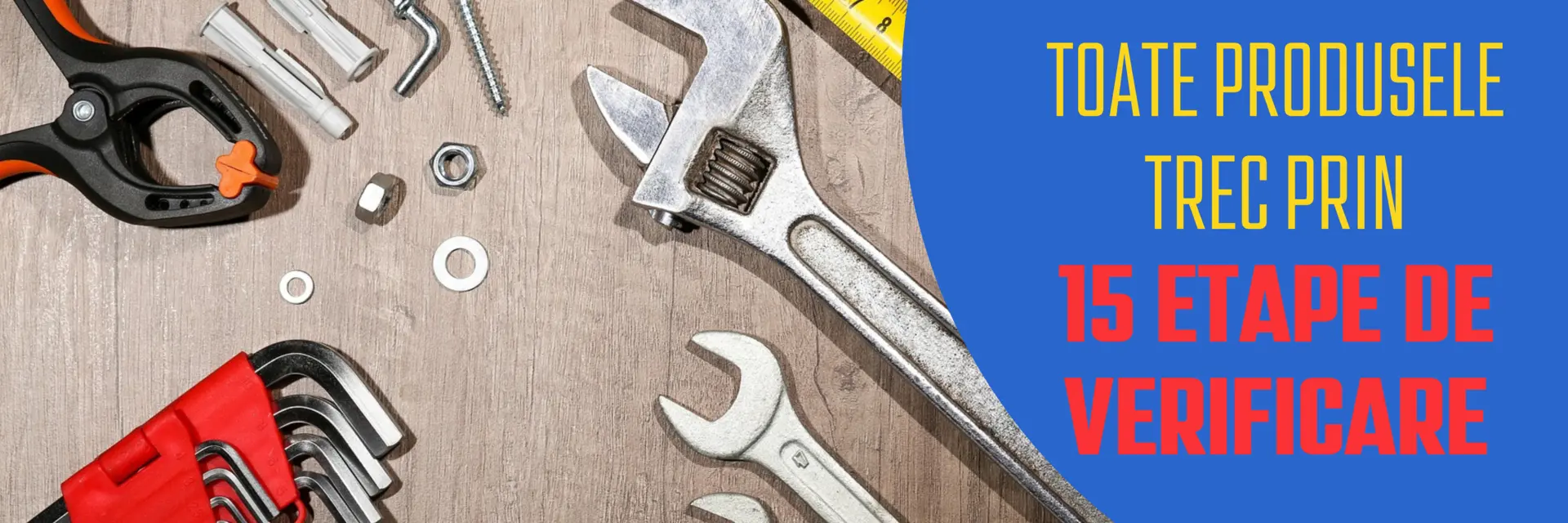 toate produsele trec prin 15 etape de verificare